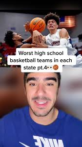 Worst High School Basketball Teams in Each State Part 4