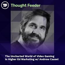 Episode 22: The Uncharted World of Video Gaming in Higher Ed Marketing
