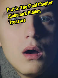 The final part of Clark's story. #Alabama #buriedtreasure #shortstory  #TrueStory #truecrime #fyp