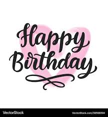 Happy birthday cute hand written ...