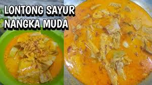 Resep lontong sayur gulai nangka muda. Resep Lontong Sayur Gulai Nangka Muda Youtube