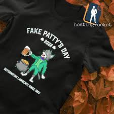 Fake Patty S Day 2022 Outdring Lawrence Since 1863 St Patrick S Day Shirt Hoodie Sweater Long Sleeve And Tank Top