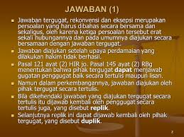 Tergugat telah mengajak penggugat untuk pindah ke apartemen, namun selalu berkeberatan dan berkeinginan menumpang terus 13. Jawaban Tergugat Eksepsi Dan Rekonvensi Ppt Download
