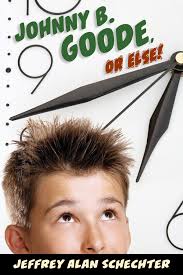 Johnny B. Goode, Or Else! eBook von Jeffrey Alan Schechter