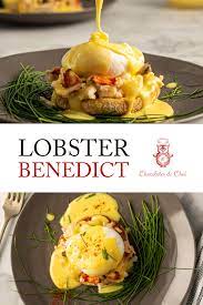 Lobster Benedict Recipe Lobster Recipes Seafood Recipes Breakfast Brunch Recipes