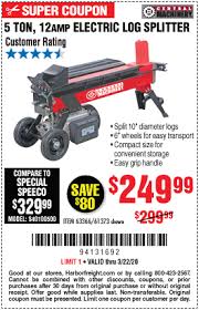 Central Machinery 5 Ton Log Splitter For 249 99 Harbor Freight Tools Log Splitter Coupon Book
