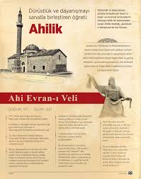 Ahi evran, ilk eğitimini hoy'da alıp ahmet. Durustluk Ve Dayanismayi Sanatla Birlestiren Ogreti Ahilik