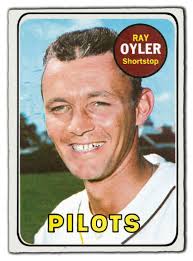 Pilots shortstop Ray Oyler played only one season in Seattle and batted  .165. Why was he so popular?
