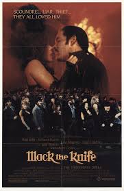 The way movie fans have reimagined the line actually changes the meaning slightly. Mack The Knife 1989 Imdb