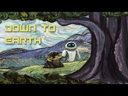 Down To Earth From Pixar S Wall E Peter Gabriel Youtube
