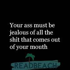 Best Funny Comebacks To Roast Haters With Images Readbeach Quotes