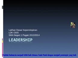 Untuk ldk mental, yang menjadi pemberi materi bukanlah lagi para pengurus osis lama melainkan dewan guru, pembina osis, kepala sekolah serta guru psikologi dan konseling dari sekolah yang bersangkutan, atau bisa juga dengan cara menyewa dari suatu lembaga psikologi independen. Materi Tentang Leadership Masnurul