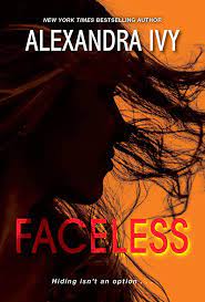 Faceless: A Riveting Tale of Secrets and Suspense (Pike, Wisconsin):  9781420151442: Ivy, Alexandra: Books - Amazon.com