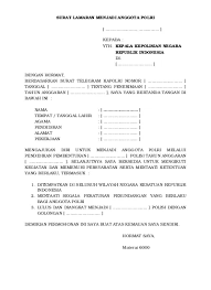 Contoh surat pernyataan bersedia ditempatkan dimana saja surat pernyataaan bersedia ditempatkan dimana saja biasanya dibuat oleh karyawan baru pada sebuah lembaga instasi bisnis pegawai negeri yang akan mengikuti tes kenaikan pangkat atau. 24 Contoh Surat Ran Kerja Menjadi Anggota Polri Polwan Pormat Word Doc