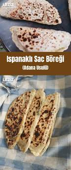 Ispanakli Sac Boregi Adana Usulu Leziz Yemeklerim Yemek Tarifi Leziz Yemek Yemek Yemek Tarifleri