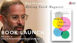Dan Strange's Making Faith Magnetic