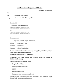 Sedang melakukan perjanjian kesanggupan dengan pihak lain, namun bingung formatnya seperti apa? Surat Permohonan Pengajuan Judul Skripsi Yogyakarta 18 Juni 2010