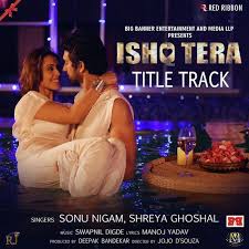 Lyrics Of Ishq Tera Song Hindi Movie Song Movie Songs Songs