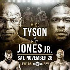 Legends fight to a draw in exhibition match tyson and jones jr. Mike Tyson Vs Roy Jones Jr Fight Card Full Lineup For Nov 28 Boxing Ppv In Los Angeles Mmamania Com