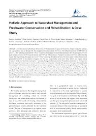 Pdf Holistic Approach To Watershed Management And Freshwater Conservation And Rehabilitation A Case Study