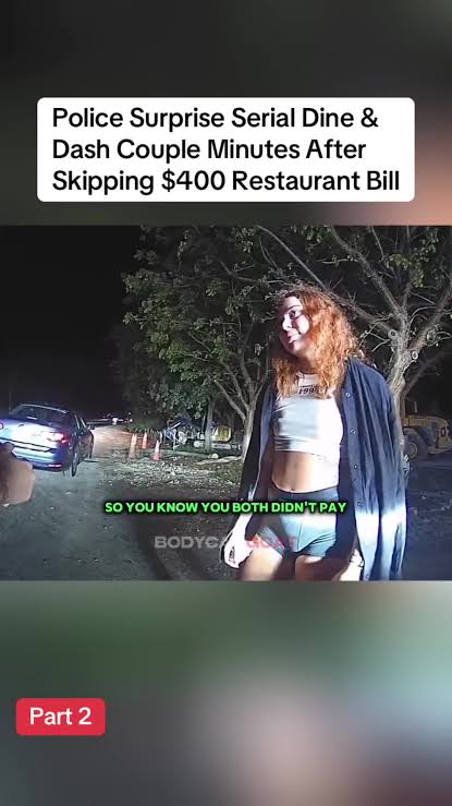 Police Surprise Serial Dine & Dash Couple Minutes After Skipping $400  Restaurant Bill #cops #bodycam #viralvideo #police