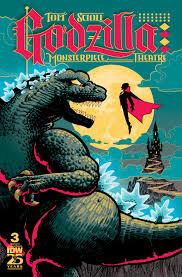 Godzilla's Monsterpiece Theatre #3 Cover J. Gonzo 1 for 10 Incentive