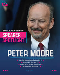 Peter Moore takes the stage at Soccerex Miami 2025 🌎⚽️ Learn from one of  the game's most influential leaders and save 30%