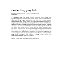Maybe you would like to learn more about one of these? Contoh Essay Yang Baik