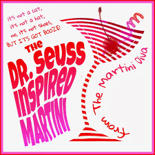 The Martini Diva A Dr Seuss Inspired Martini For Dr Seuss Day Seuss Martini Alcoholic Drinks
