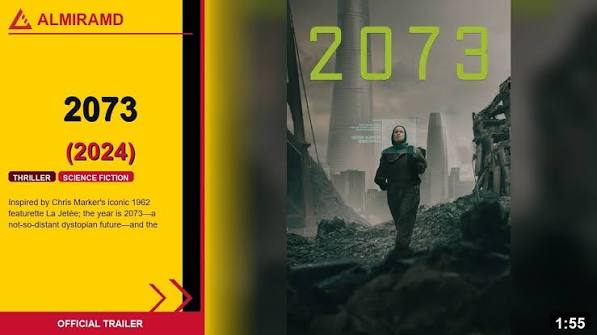 2073 (2024) | Official Trailer | ALMIRAMD