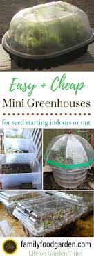 Yes thanks to pvc industry, we can build our own mini green house with a little effort and almost no expense. Cheap Mini Greenhouse For Seed Starting 2021 Family Food Garden