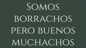 Buenos muchachos nació en 1991 en malvín, un barrio de la ciudad de montevideo (uruguay). Cap 17 Somos Borrachos Pero Buenos Muchachos Youtube
