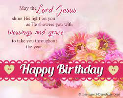 Today as you add another year, i pray you grow stronger and wiser and. Christian Birthday Wishes Greetings And Messages Facebook