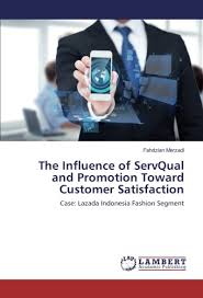 Download the lazada app from the google or apple store and get a $5 discount if you are a new claim your citibank credit card promotion to save $8, plus, also get 10x reward points on all orders. The Influence Of Servqual And Promotion Toward Customer Satisfaction Case Lazada Indonesia Fashion Segment Merzadi Fahdzian 9783659959653 Amazon Com Books