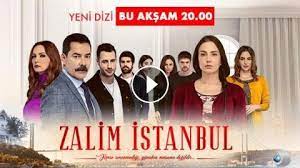 مشاهدة مسلسل اسطنبول الظالمة مترجم للعربية اون لاين جودة عالية full hd المسلسل التركي اسطنبول الظالمة zalim istanbul كامل تحميل مباشر سيرفرات متعددة بجودات عالية 1080p 720p 480p مسلسلات تركية 2019 حصريا على. Ø§Ù„Ø­Ù„Ù‚Ø© Ø§Ù„Ø§ÙˆÙ„Ù‰ Ù…Ø³Ù„Ø³Ù„ Ø§Ø³Ø·Ù†Ø¨ÙˆÙ„ Ø§Ù„Ø¸Ø§Ù„Ù…Ø© Ù…ØªØ±Ø¬Ù…