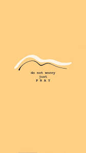 Just Pray Christian Quotes Inspirational Just Pray Quotes About God