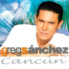 Download Greg Sanchez album songs: Cancún