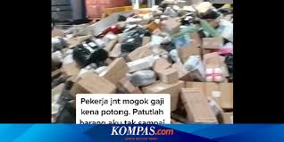 Namun, potongan itu merupakan hutang perusahaan, sehingga ketika kondisi membaik nanti akan dibayarkan penuh. Video Viral Paket Berserakan Dan Disebut Karena Mogok Karyawan J T Express Bukan Di Indonesia Halaman All Kompas Com