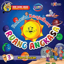 Download Ebook Seri Sains Anak Mengenal Alam Semesta Rahasia Keajaiban Ruang Angkasa Sains Anak Buku Buku Anak