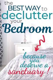 Your bedroom is the most personal room in your home. How To Declutter Your Bedroom In One Day Everything You Should Do