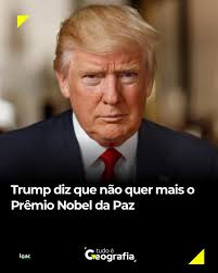 O presidente dos Estados Unidos, Donald Trump, afirmou recentemente que não  está interessado em receber o Prêmio Nobel da Paz, apesar de já ter  demonstrado interesse pelo reconhecimento em ocasiões anteriores. A