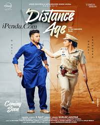 R Nait Gurlez Akhtar Distance Age Song Mp3 Download Songs News Songs Album Songs