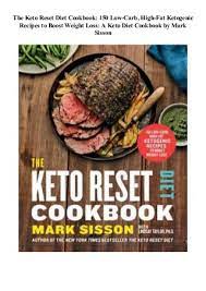 You won't even miss your old favorites with this book's array of recipes, which includes 100 delectable bites like smoked. Pdf Download The Keto Reset Diet Cookbook 150 Low Carb High Fat K