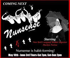 My Friend Marilyn Farina Yes The Marilyn Farina Will Be Starring In The New Nunsense Play At The Center For The Arts In Ri She Was Live Music Music Musicals