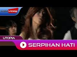 Utopia Serpihan Hati Official Video Youtube Lagu Musik Musik Pop
