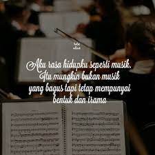 Berikut adalah contoh puisi dalam bahasa inggris dan terjemahannya untuk beragam tema tentang pendidikan, ibu, kehidupan, cinta, persahabatan dan lain sebagainya. Aku Rasa Hidupku Seperti Musik Itu Mungkin Bukan Musik Yang Bagus Tapi Tetap Mempunyai Bentuk Dan Irama East Of Eden John Steinbeck Kata Kata Musik Sajak