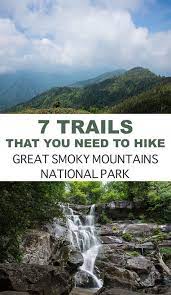 7 Must Hike Trails In The Great Smoky Mountains National Park The Wander Guide Smokey Mountains Vacation Smokey Mountains National Park Mountain Travel