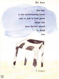 Het bijzondere ligt voor het oprapen, als je het maar wil zien. Plint Adriepoezieposter Met Gedicht De Koe K Schippers