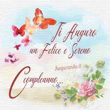 Auguri Di Buon Compleanno Http Immaginisolo Com Auguri Di Buon Compleanno 504 Tarjetas