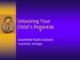 Actor and comedic superstar wayne brady spoke with parents about the lessons kids can learn from improv, what it's like to watch his daughter grow up, and how he teaches her to be true to herself. Unlocking Your Child S Potential Southfield Public Schools Southfield Michigan Ppt Download